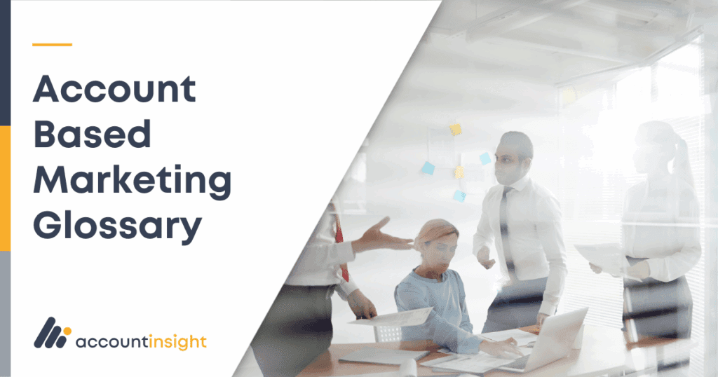 Account Based Marketing Glossary