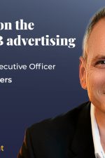 AccountInsight_Podcast - John Harris, president & CEO at Worldwide Partners, on the future of B2B advertising