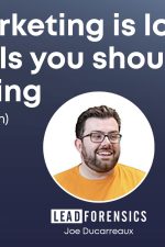 How marketing is losing you deals you should be winning