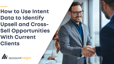 How to Use Intent Data to Identify Upsell and Cross